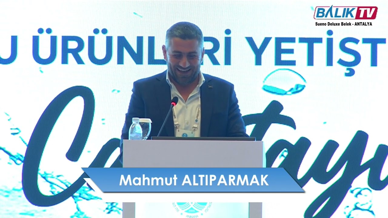 Sn. Mahmut Altıparmak Konuşması | SUYMERBİR 9. Su Ürünleri Yetiştiriciliği Çalıştayı | Balık TV