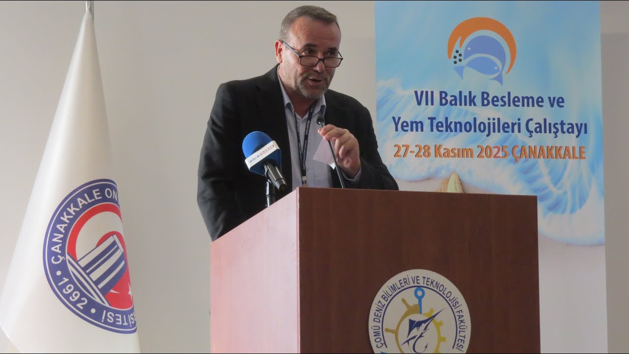 Sn. Naci Karabiber Konuşması | ÇOMÜ VII. Balık Besleme ve Yem Teknolojileri Çalıştayı | Balık TV