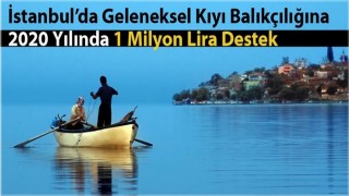 İstanbul'da balıkçılara 1 Milyon TL Destek