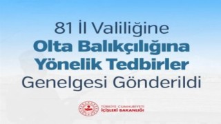 Olta Balıkçılığına Yönelik Tedbirler