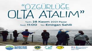"Özgürlüğe Olta Atalım" etkinliği başlıyor