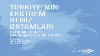 TÜDAV'ın hazırladığı "Türkiye’nin Ekstrem Deniz Ortamları" başlıklı kitap yayında