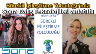 Sürekli İyileştirme Yolculuğu’nda Sona Dalış Teknolojileri anlatıldı