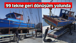 99 tekne geri dönüşüm yolunda
