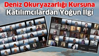 Deniz Okuryazarlığı Kursuna Katılımcılardan Yoğun İlgi