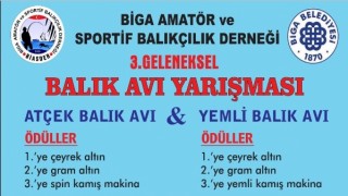 Biga 3. Geleneksel Balık Avı Yarışması Başlıyor