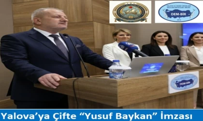 Yalova’ya Çifte “Yusuf Baykan” İmzası